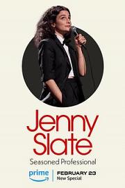 Jenny Slate: Seasoned Professional 迅雷下载