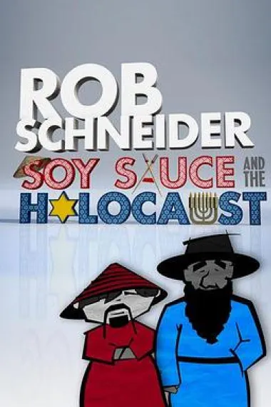 Rob Schneider: Soy Sauce and the Holocaust 下载