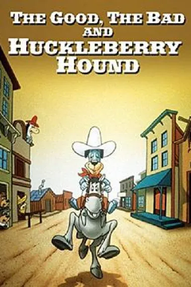 The Good, the Bad, and Huckleberry Hound 下载