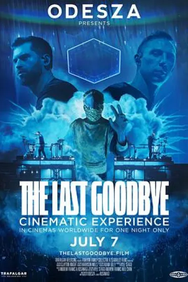 Odesza: The Last Goodbye Cinematic Experience 下载