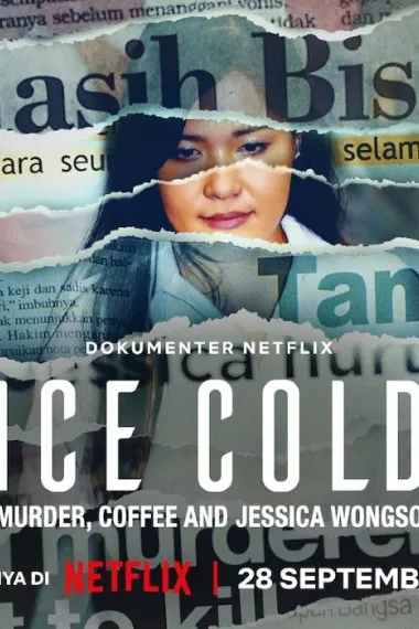 Ice Cold: Murder, Coffee and Jessica Wongso 下载