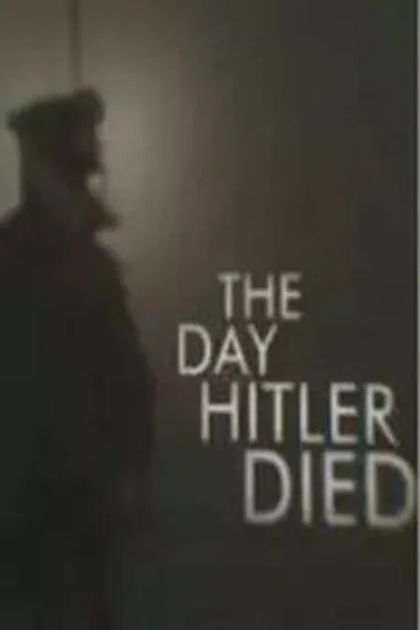 The Day Hitler Died 下载