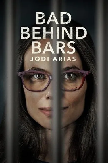 Bad Behind Bars: Jodi Arias 下载