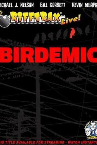 RiffTrax Live: Birdemic - Shock and Terror 下载