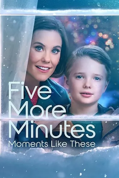 Five More Minutes: Moments Like These 下载