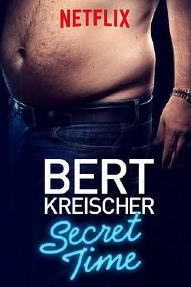 Bert Kreischer: Secret Time 下载