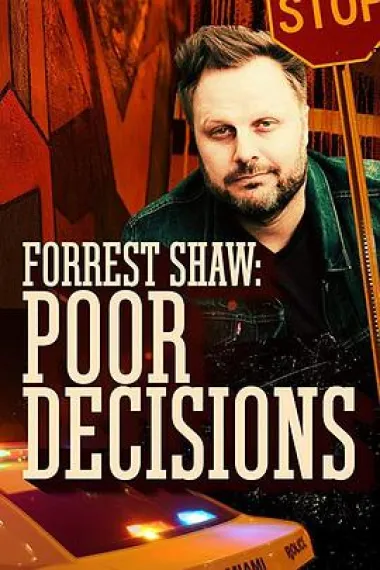 Forrest Shaw: Poor Decisions 下载